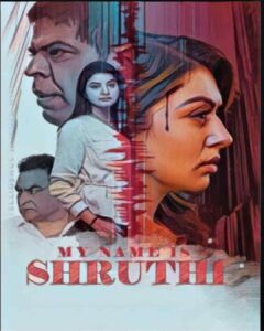 My Name Is Shruthi Movie