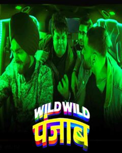 Wild Wild Punjab