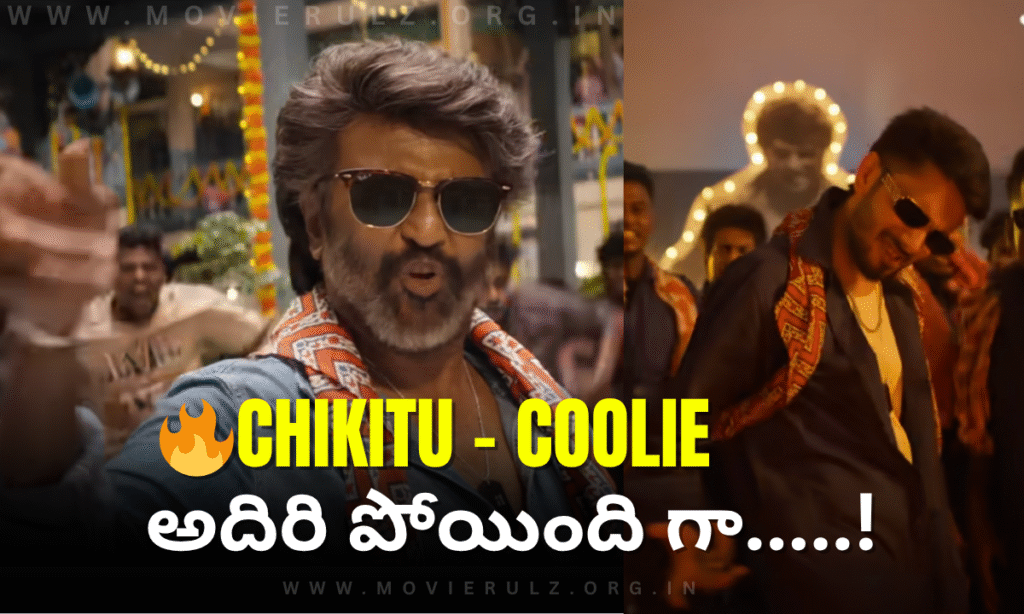 Rajinikanth Coolie Chikitu song